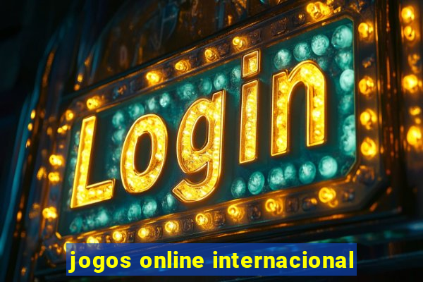 jogos online internacional